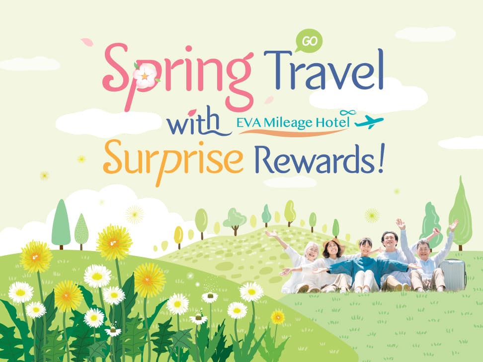 Spring Travel with EVA Mileage Hotel