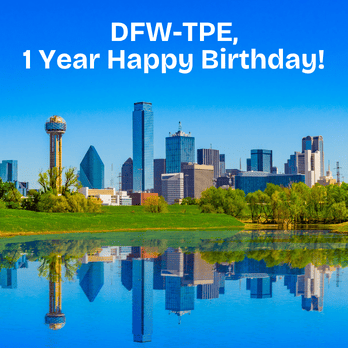 DFW-TPE 1 Year Happy Birthday