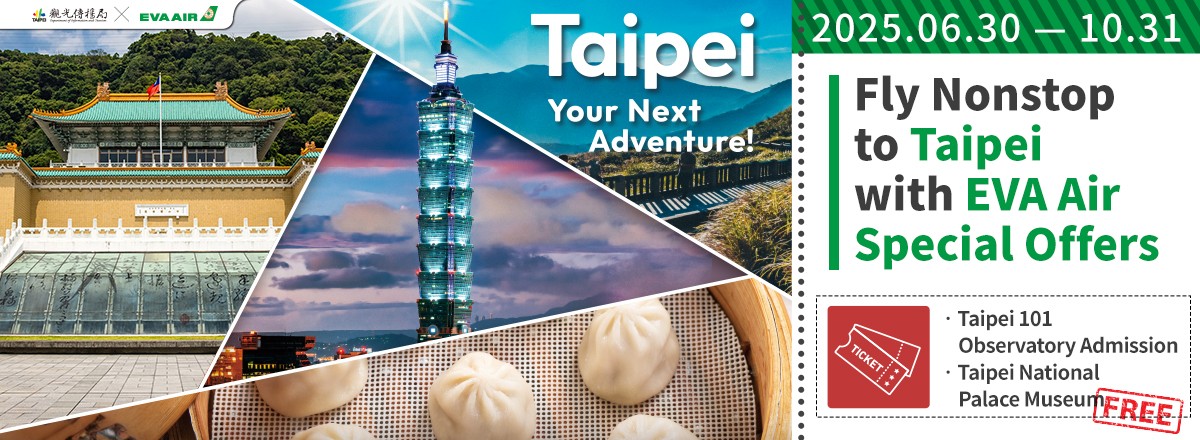 Taipei — Your Next Adventure Begins with Exclusive Promotions!