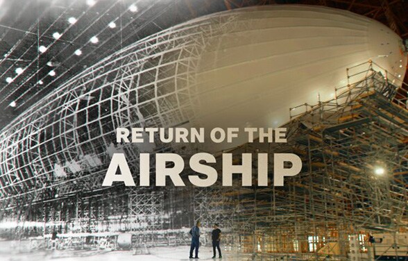 Hello World with Ashlee Vance: The Spectacular Future of the Airship