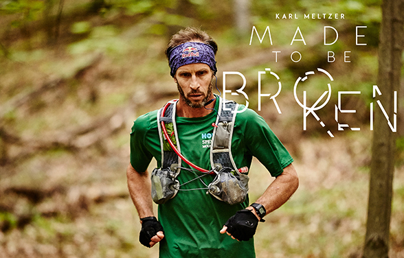 Karl Meltzer: Made To Be Broken